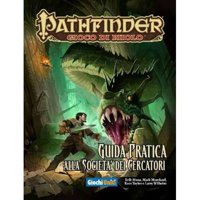 Pathfinder - Guida Pratica alla Società dei Cercatori