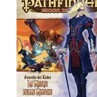 Pathfinder - Concilio dei Ladri 5 - La Madre delle Mosche