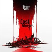 Broken Tales - Lost Stories