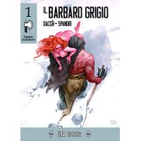 Sangue Inchiostro Vol.1 - Il Barbaro Grigio