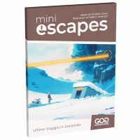 Mini Escapes 03 - Ultimo Viaggio in Antartide