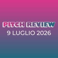 Pitch Review - 9 Luglio