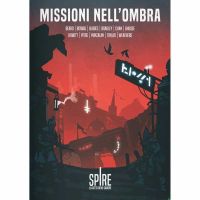 SPIRE - Missioni nell’Ombra
