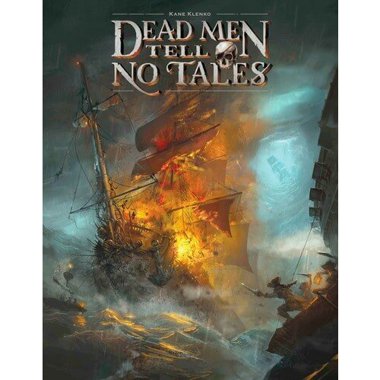 Dead Men Tell no Tales