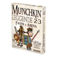 Munchkin - Leggende - 2 e 3 Fauni e Arena