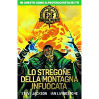 Fighting Fantasy - Vol.1 - Lo Stregone della Montagna Infuocata