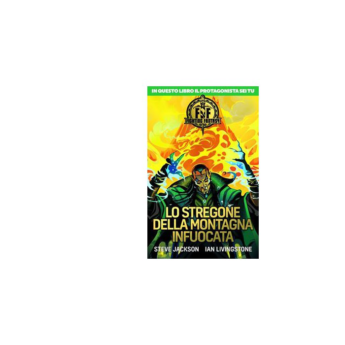 Copertina di Fighting Fantasy: Vol.1 - Lo Stregone della Montagna Infuocata Copertina di Fighting Fantasy: Vol.1 - Lo Stregone della Montagna Infuocata