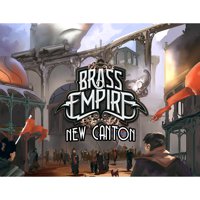 Brass Empire - New Canton