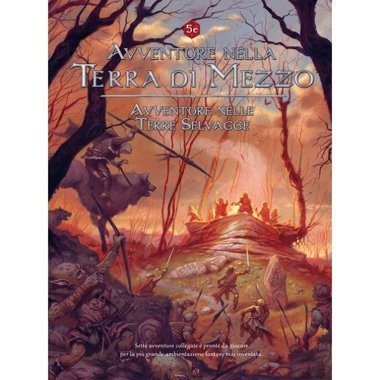 Copertina di Avventure nella Terra di Mezzo: Avventure nelle Terre Selvagge Copertina di Avventure nella Terra di Mezzo: Avventure nelle Terre Selvagge
