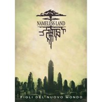 Acquista Nameless Land: Figli di un Nuovo Mondo Nameless Land: Figli di un Nuovo Mondo