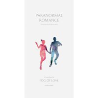 Fog of Love - Paranormal Romance
