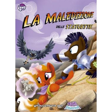 Copertina di My Little Pony - Tails of Equestria: La Maledizione delle Statuette Copertina di My Little Pony - Tails of Equestria: La Maledizione delle Statuette