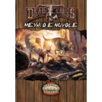 Savage Worlds - Deadlands - Messico e Nuvole