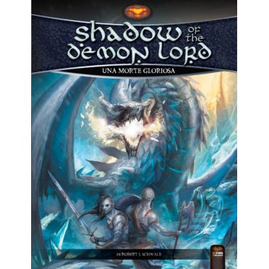Copertina di Shadow of the Demon Lord: Una Morte Gloriosa Copertina di Shadow of the Demon Lord: Una Morte Gloriosa