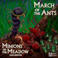 March of the Ants - Minions of the Meadow