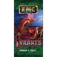 Epic - Tyrants - Draka's Rage