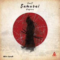 Small Samurai Empires - Prima Edizione