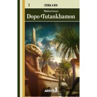 Storia a Bivi Vol.1 - Dopo Tutankhamon