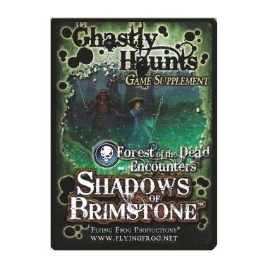 Shadows of Brimstone - Forest of the Dead - Ghastly Haunts