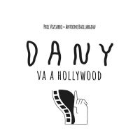 Dany Va a Hollywood - Vecchia Edizione
