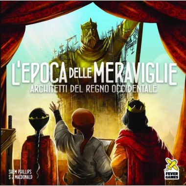 Architetti del Regno Occidentale - L'Epoca delle Meraviglie