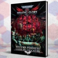 Warhammer 40,000 - Wrath & Glory: Sistema Perduto - Guida del Giocatore