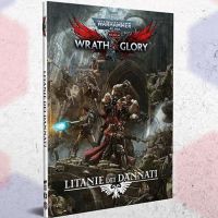 Warhammer 40,000 - Wrath & Glory - Litanie dei Dannati