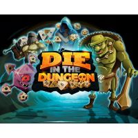 Die in the Dungeon!