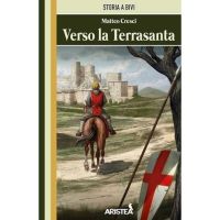 Storia a Bivi Vol.2 - Verso la Terrasanta