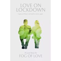 Fog of Love - Love on Lockdown