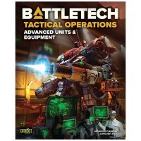 BattleTech - Tactical Operations - Advanced Units & Equipment