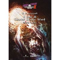 Choose Cthulhu II Vol.7 - Il Caso di Charles Dexter Ward
