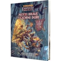 Warhammer Fantasy Roleplay 4ed - Notti Brave & Giorni Duri