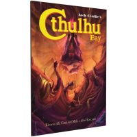 Cthulhu Bay - Ritorno alla Città del Male e Altri Racconti